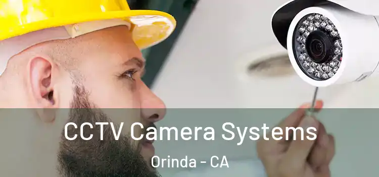 CCTV Camera Systems Orinda - CA