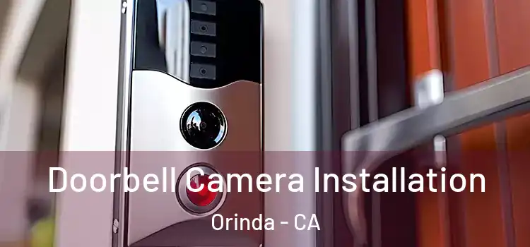  Doorbell Camera Installation Orinda - CA