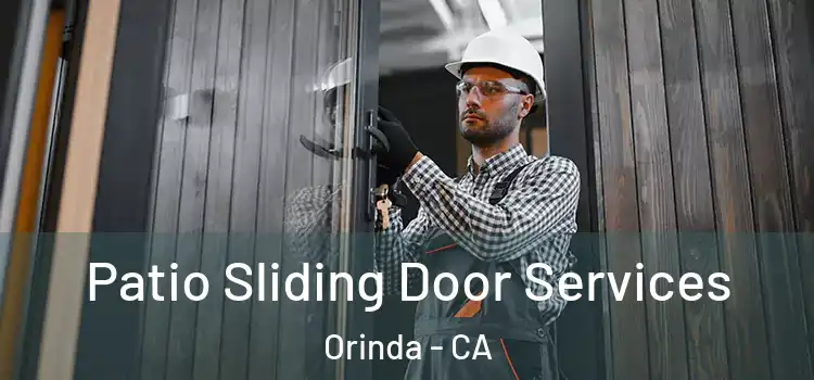 Patio Sliding Door Services Orinda - CA