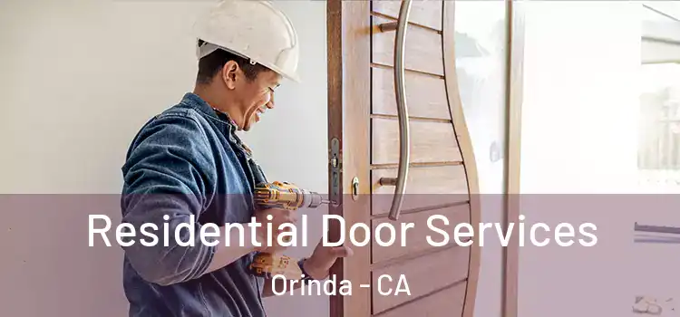 Residential Door Services Orinda - CA